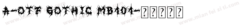 A-OTF Gothic MB101字体转换